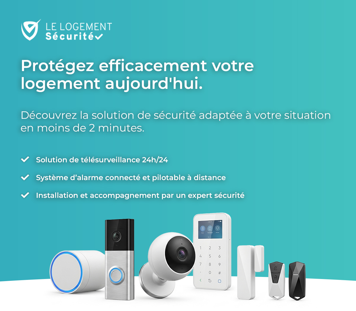 Protégez efficacement votre logement aujourd'hui